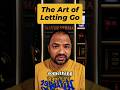 The Art of Letting Go #growthmindset #personalgrowth #letitgo #mindsetshift #motivationdaily