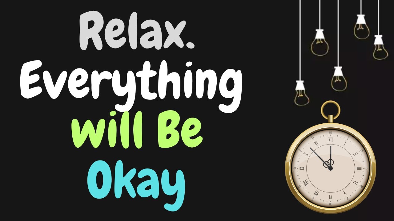 Relax. Allah Knows Everything YouTube