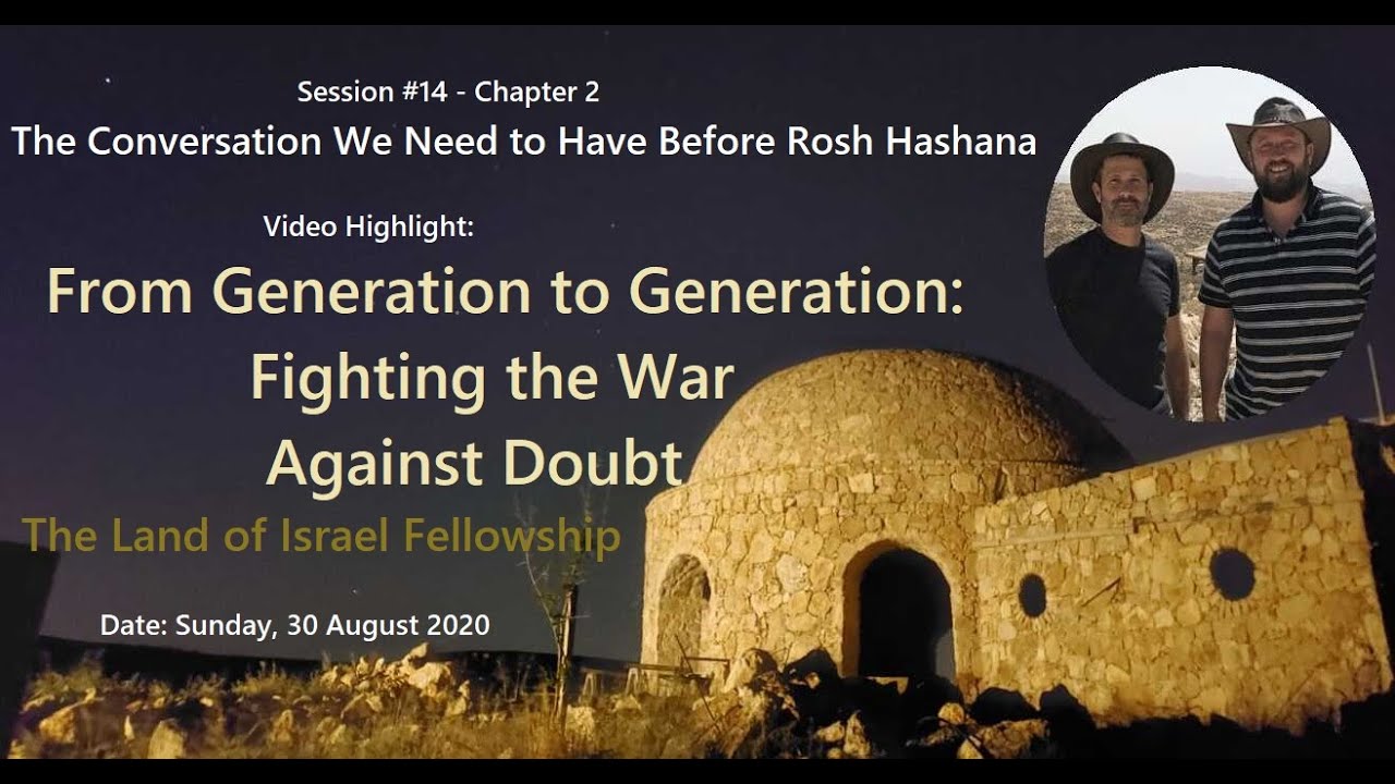 Fighting the War Against Doubt - Ari Abramowitz: The Land of Israel Fellowship