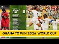 2026 World Cup Black Stars Set Off USA And Canada 2026 World Cup Black Stars Set Off USA And Canada
