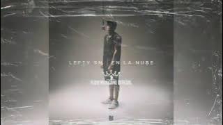 En la nube - lefty sm ( Audio)