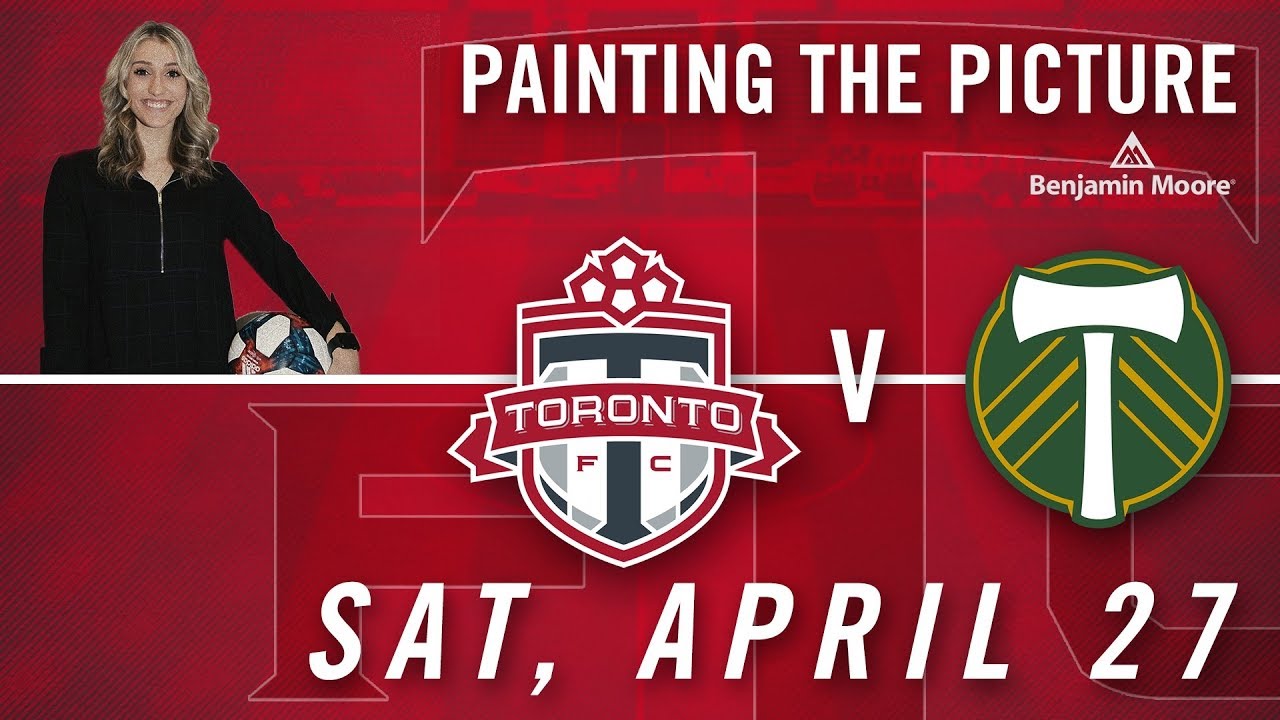 Painting the Picture pres. by Benjamin Moore | Toronto FC vs. Portland Timbers - April 27, 2019