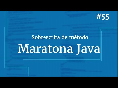 Curso Java Completo - Aula 55:  Sobrescrita de métodos