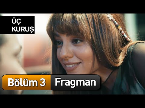 Üç Kuruş: Season 1, Episode 3 Clip