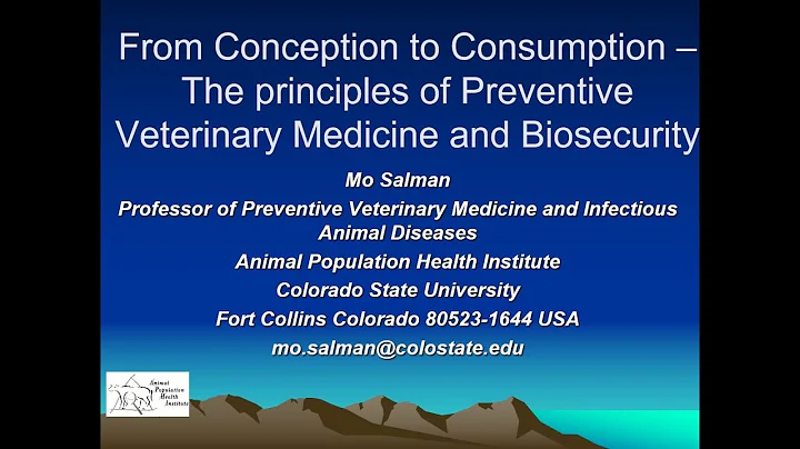 From Conception to Consumption–The Principles of Preventive Veterinary Medicine and Biosecurity