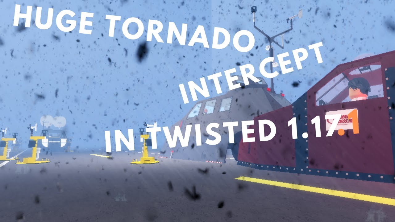 Huge Tornado Intercept | Roblox | Twisted | - YouTube
