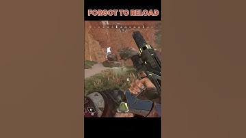 I forgot to reload - Apexlegends