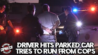 Traffic Stop | Driver Hits Parked Car & Tries to Run from Cops Copwatch