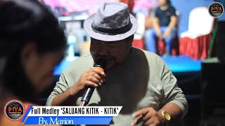 Full Remix Medley ' Saluang Kitik - Kitik ' By. Marion Hendri