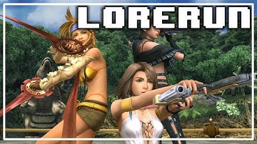 Final Fantasy Lorerun Proper Remake 22: Final Fantasy X-2, Part 1