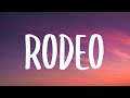 Lah Pat - Rodeo Remix (Lyrics) ft. Flo Milli