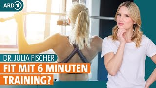 Muskelaufbau mit Aurum Fitness: Reichen 6 Minuten Training aus? | Dr. Julia Fischer | ARD Gesund