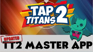 Tap Titans 2 | TT2 MASTER APP | ALL YOU NEED TO KNOW! | Android only screenshot 5
