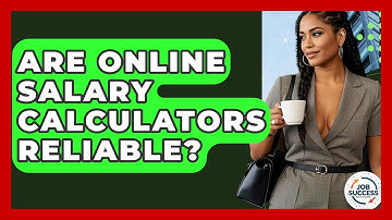 Are Online Salary Calculators Reliable? - Job Success Network