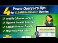 4 Smart Power Query Tips to Write Cleaner, Faster, and More Robust M Code