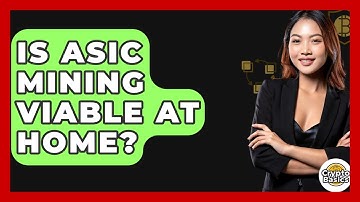 Is ASIC Mining Viable At Home? - CryptoBasics360.com