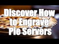 Engraving with Cricut Maker: Pie Servers Engraved