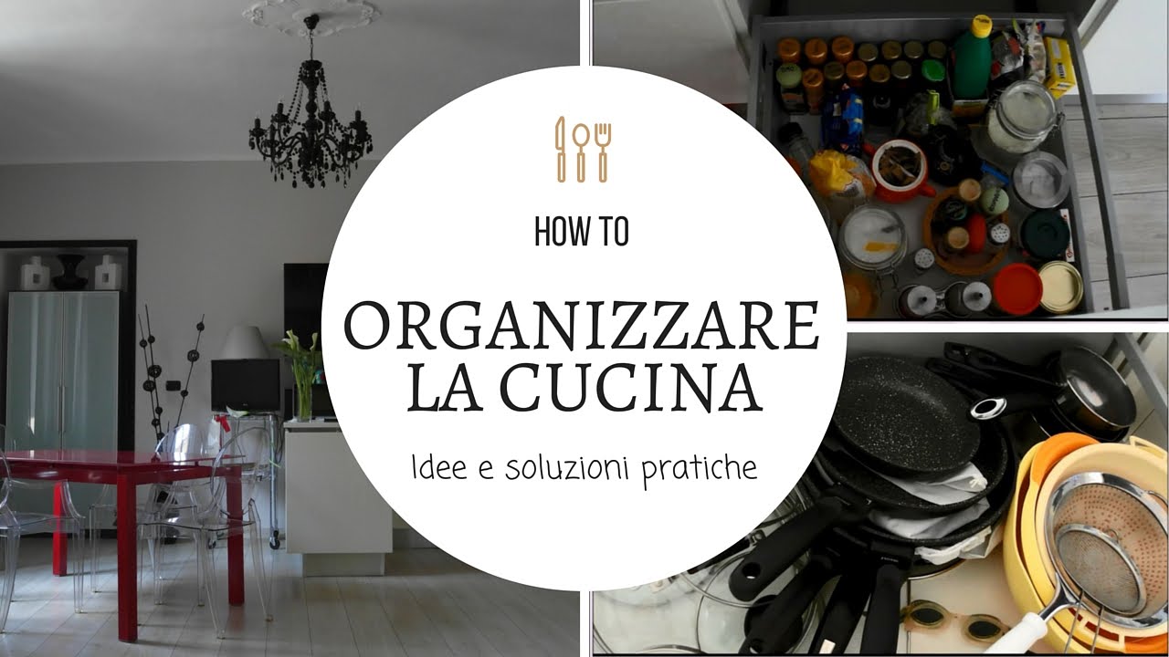 Organizzare la cucina youtube