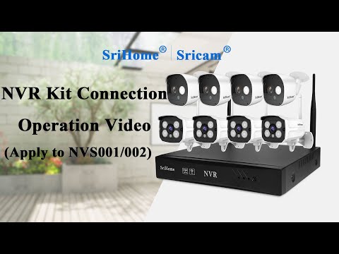 SriHome/Sricam NVR Kit Connection Operation Video（Apply to NVS001/002）