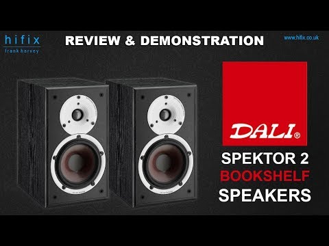 Dali Spektor 2 Bookshelf Speakers Review and Demonstration