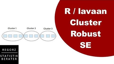 R/lavaan: Cluster Robuste Standardfehler für SEM, CFA und Pfadmodell (Mehrebenenstruktur)