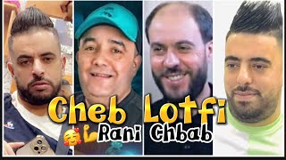 Cheb Lotfi - Rani Chbab راني شبابي Avc Manini Live 2022 قنبلة تيكتوك / by Lahcen Piratage