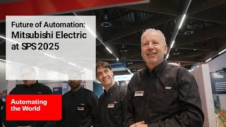 Future of Automation: Mitsubishi Electric at SPS 2025