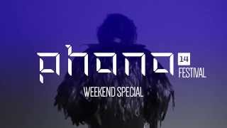 Phono Festival Weekend Special - Sept 13th & 14th