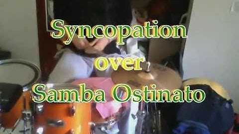 Syncopation exercises over samba ostinato