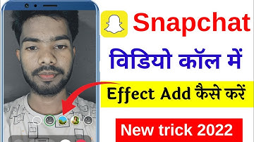 Snapchat Video Call par Effect kaise dale // How to add effect on Snapchat video call