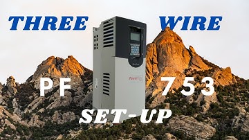 PowerFlex 753 Three Wire Control