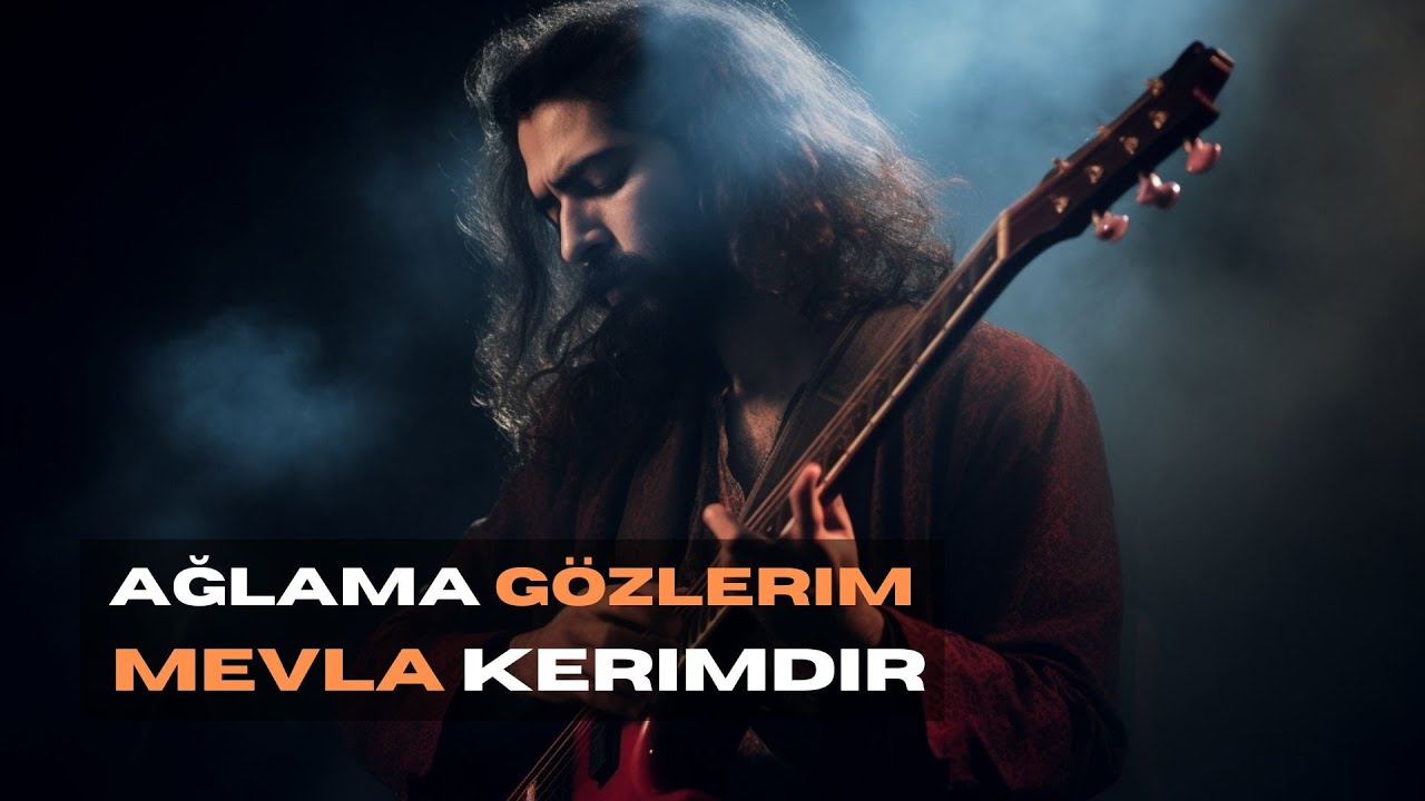 Ağlama gözlerim Mevla Kerimdir - Anatolian Rock Cover