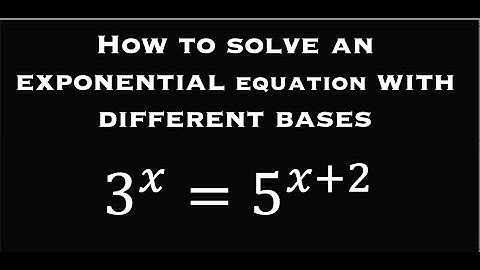 Solving Exponential Equations with Different Bases Using Logarithms