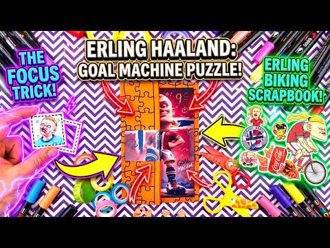 ULTIMATE ERLING HAALAND DIY COMPILATION! (Puzzles, Magic Trick, Scrapbook Sketch)
