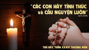 LỜI CHÚA NGÀY 29 - 11 THỨ 7 TUẦN 34 THƯỜNG NIÊN .  PM.CAO HUY HOÀNG, ĐỨC TRỌNG