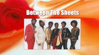 Isley Brothers "Between The Sheets" w-HQ Audio (1983)