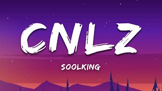 Soolking feat JuL, Kliff - CNLZ (Paroles/Lyrics)