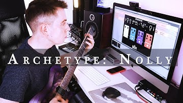 Archetype: Nolly | Neural DSP - McRocklin Playthrough