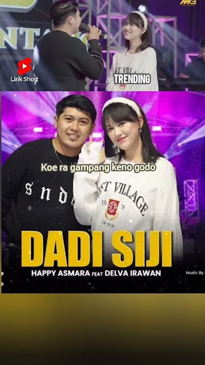 Happy asmara feat Delva DADI SIJI ,Lirik#shorts #bantusubscribe #trending