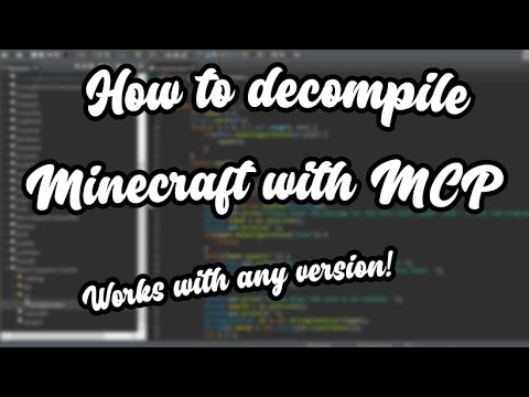 How To Decompile MCP (ModCoderPack) For 1.12.2