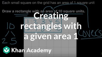 Creating rectangles with a given area 1 | Math | 3rd grade | Khan Academy