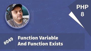 Learn PHP 8 In Arabic 2022 - #049 - Function Variable And Function Exists