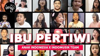 IBU PERTIWI - ANAK INDONESIA #DIRUMAHAJA