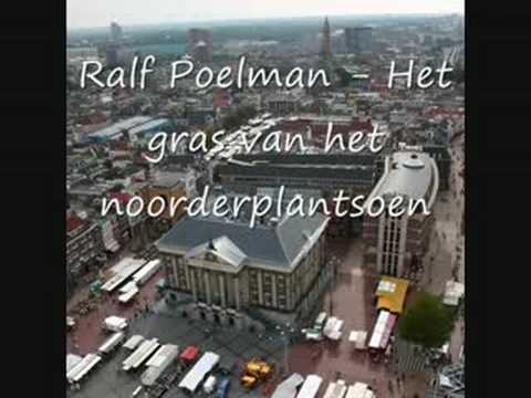 Ralf Poelman - Het gras van het noorderplantsoen (+lyrics)