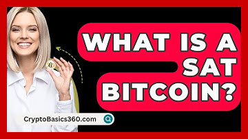 What Is a SAT Bitcoin? - CryptoBasics360.com