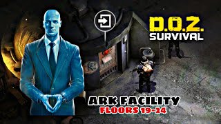 Ark Facility Floors 19-24 | DOZ SURVIVAL