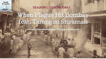 Chatroom #2: When Plague Hit Bombay (bonus episode)