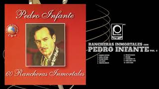 Pedro Infante - Rancheras Inmortales (Disco 4)