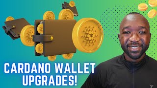 MASSIVE Cardano Wallet Upgrades REVEALED!