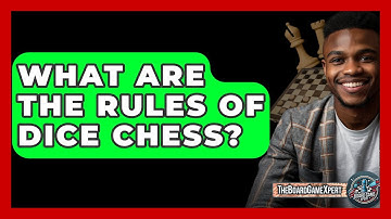 What Are The Rules Of Dice Chess? - The Board Game Xpert